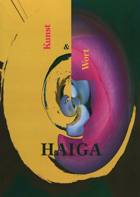 Kunst & Wort Haiga, Österreichische Haiku Gesellschaft, 2021, hg. von Petra Sela